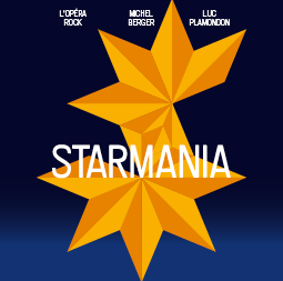 STARMANIA - L'opéra Rock - STARMANIA - L'opéra Rock